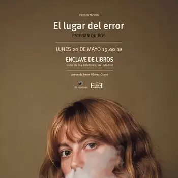 Presentación de EL LUGAR DEL ERROR, de Esteban Quirós - 19:00 h
