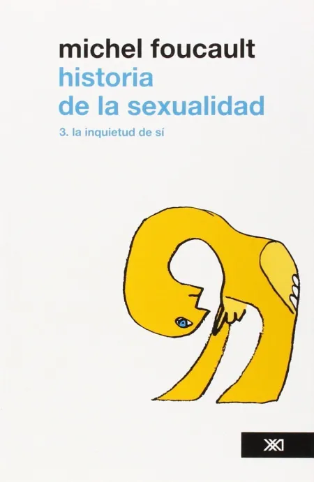Historia de la Sexualidad 3. La Inquietud de si