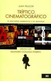 Triptico Cinematografico. Dialogo con Alejandro Gonzalez Iñarritu