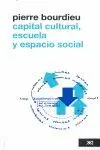 Capital Cultural, Escuela y Espacio Social