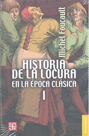 HISTORIA DE LA LOCURA I