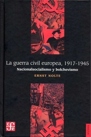 LA GUERRA CIVIL EUROPEA, 1917-1945