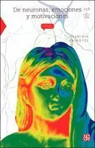 De Neuronas, Emociones y Motivaciones