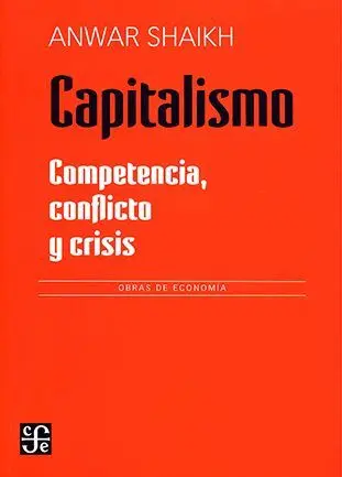 Capitalismo: Competencia Conflicto y Crisis