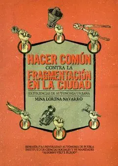 Hacer Común Contra la Fragmentación en la Ciudad