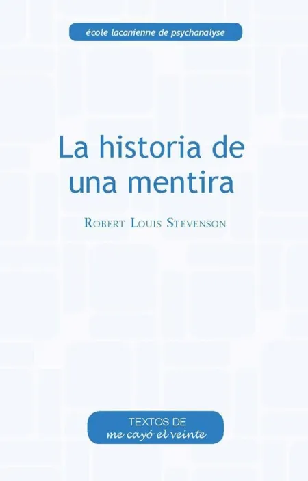 La Historia de una Mentira