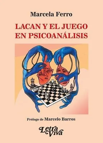 Lacan y el Juego en Psicoanalisis
