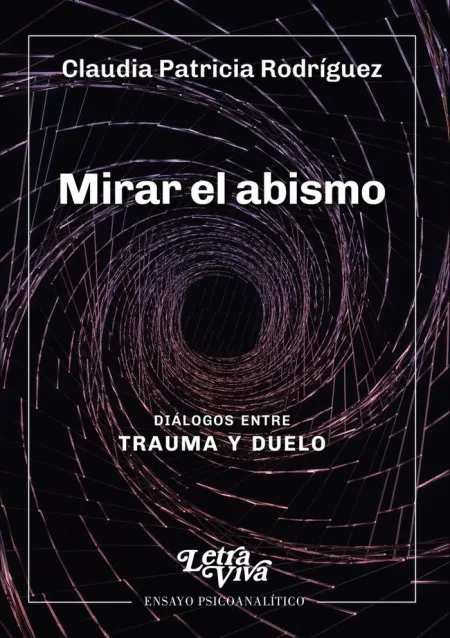 Mirar el Abismo