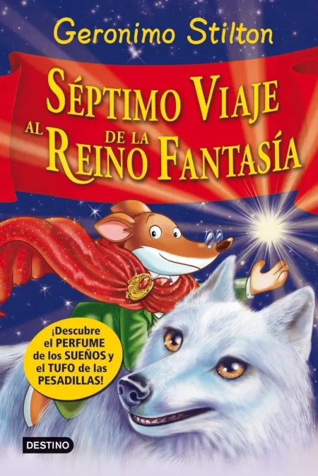 Séptimo Viaje Al Reino de la Fantasía