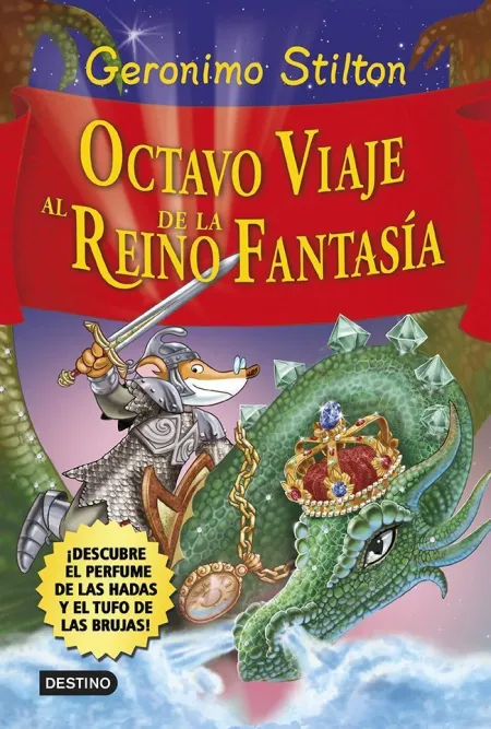 Octavo Viaje Al Reino de la Fantasía