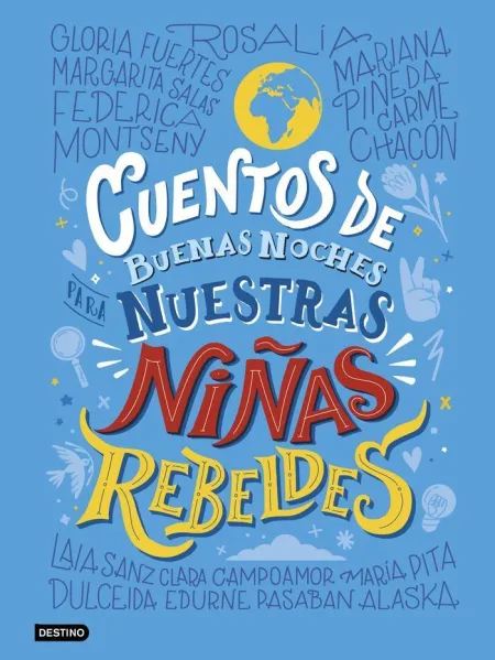 Cuentos de Buenas Noches para nuestras Niñas Rebeldes