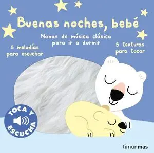 Buenas Noches, Bebé. Toca y Escucha