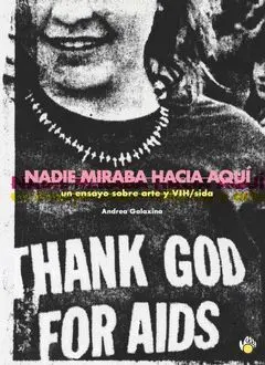 Nadie Miraba Hacia Aquí