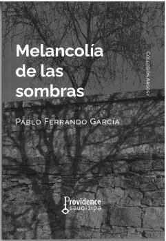 Melancolía de las Sombras
