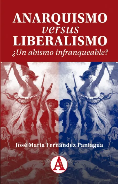 Anarquismo Versus Liberalismo