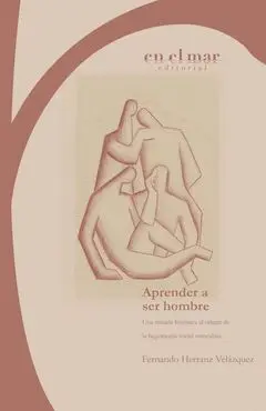 Aprender a Ser Hombre