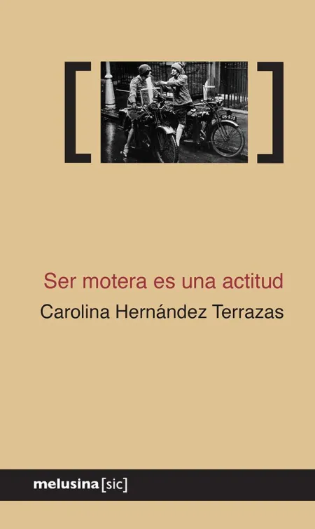 Ser Motera Es una Actitud