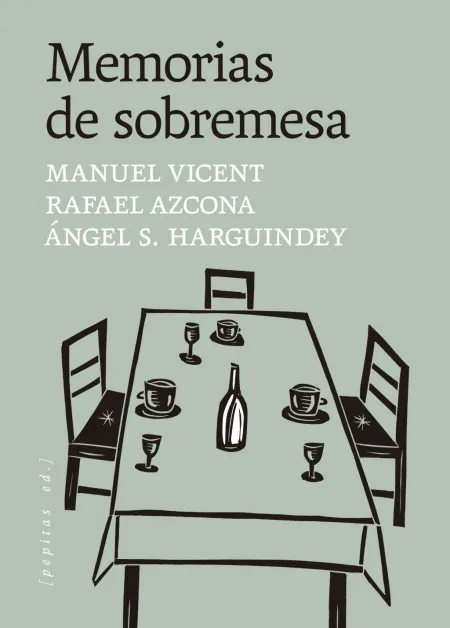 Memorias de Sobremesa