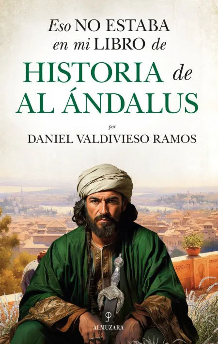 Eso no Estaba en mi Libro de Historia de Al Ándalus