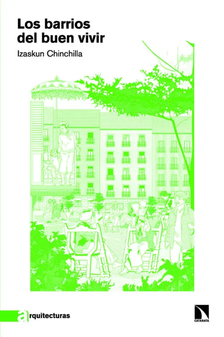Los Barrios del Buen Vivir