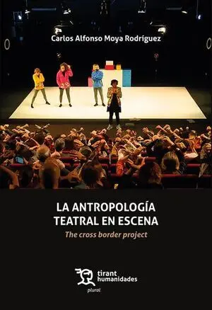 La Antropología Teatral en Escena