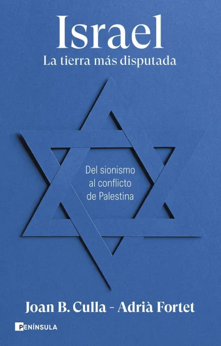 Israel. La Tierra Más Disputada