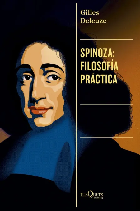 Spinoza: Filosofía Práctica