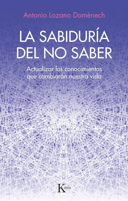 La Sabiduría del no Saber