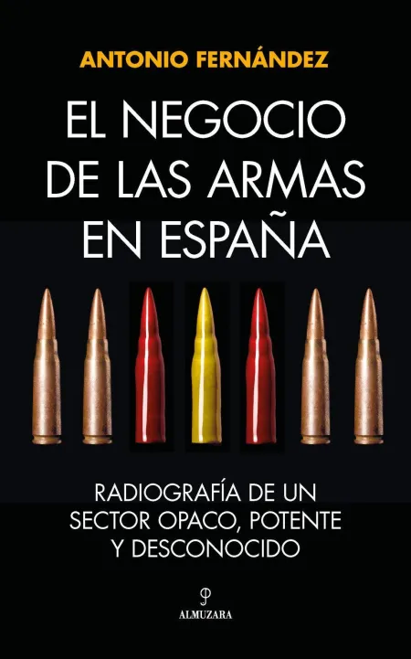 El Negocio de las Armas en España