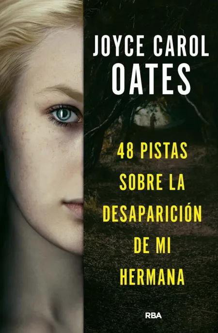 48 Pistas Sobre la Desaparición de mi Hermana