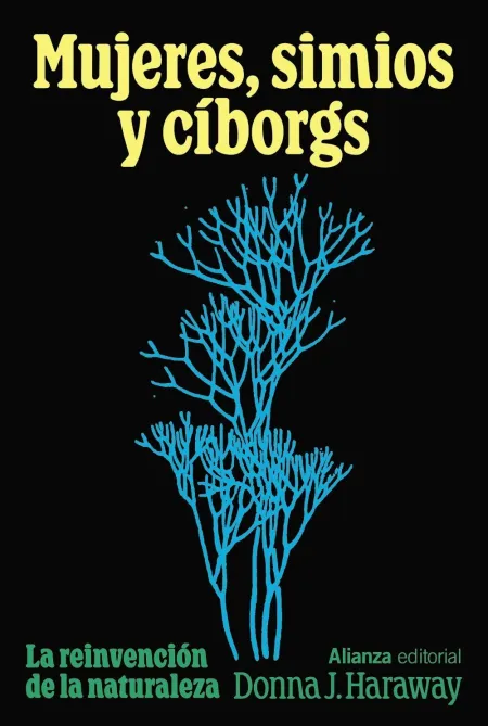 Mujeres, Simios y Cíborgs
