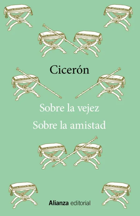 Sobre la Vejez / Sobre la Amistad