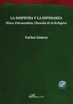 La Sospecha y la Esperanza