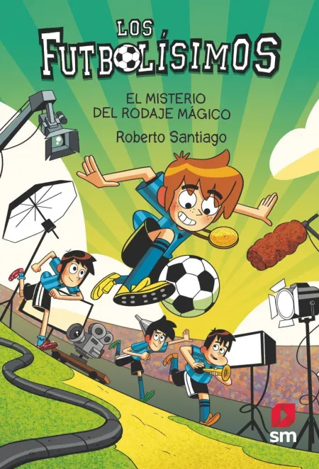 Los Futbolísimos 24: el Misterio del Rodaje Mágico