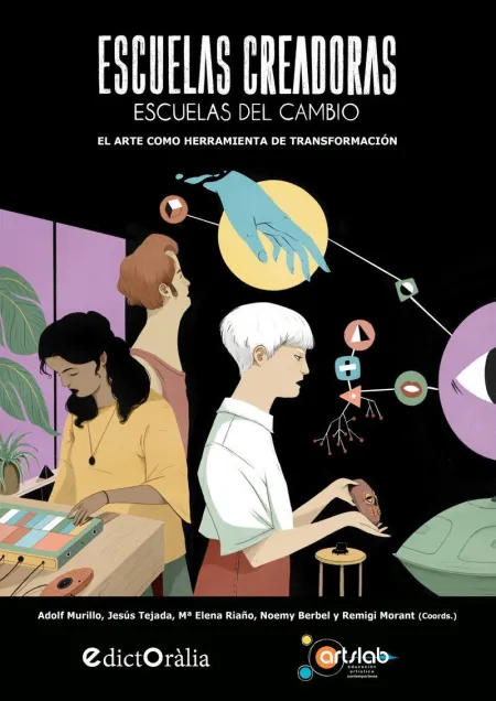 Escuelas Creadoras: Escuelas del Cambio
