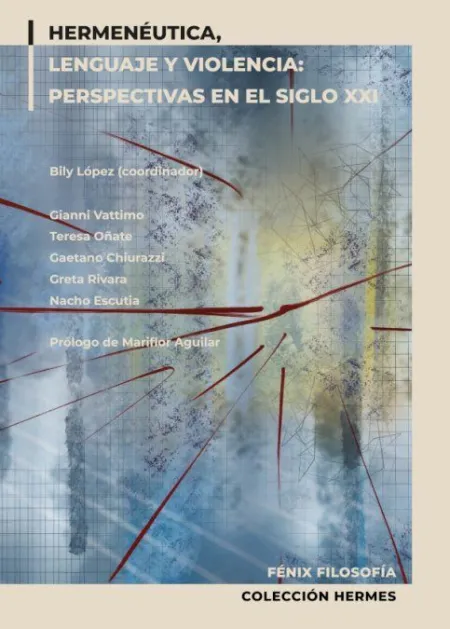 Hermenéutica, Lenguaje y Violencia