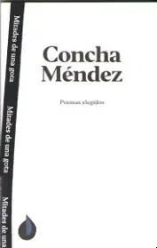 Poemas Elegidos de Concha Méndez