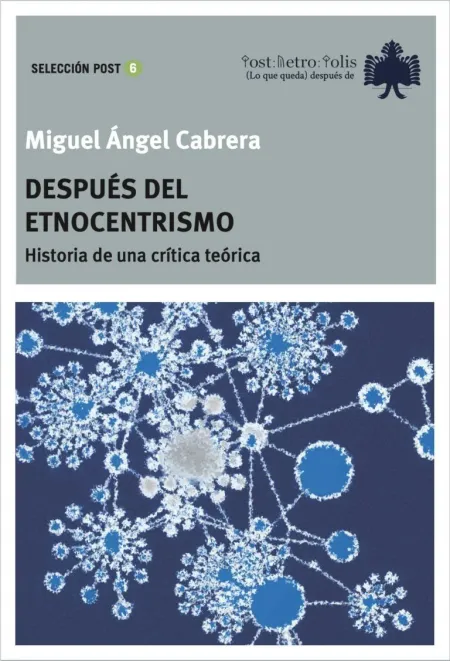 Después del Etnocentrismo
