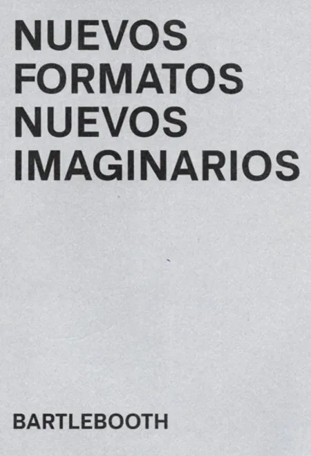Nuevos Formatos, Nuevos Imaginarios