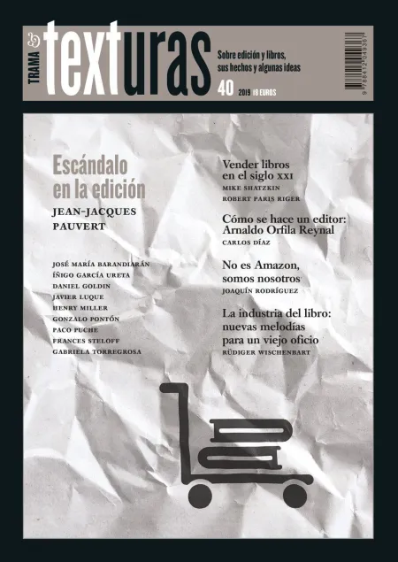 Texturas 40: la Industria del Libro en el Siglo Xxi