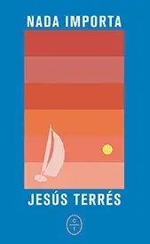 Nada Importa