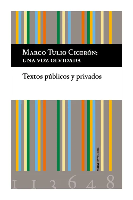 Cicerón, una Voz Olvidada