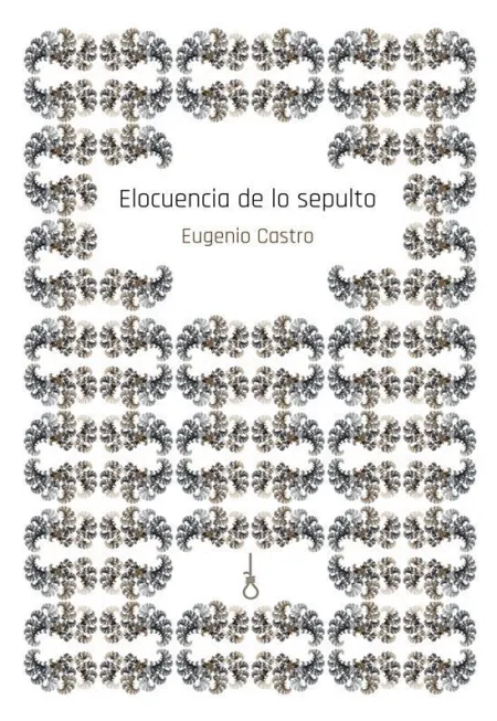 Elocuencia de lo Sepulto