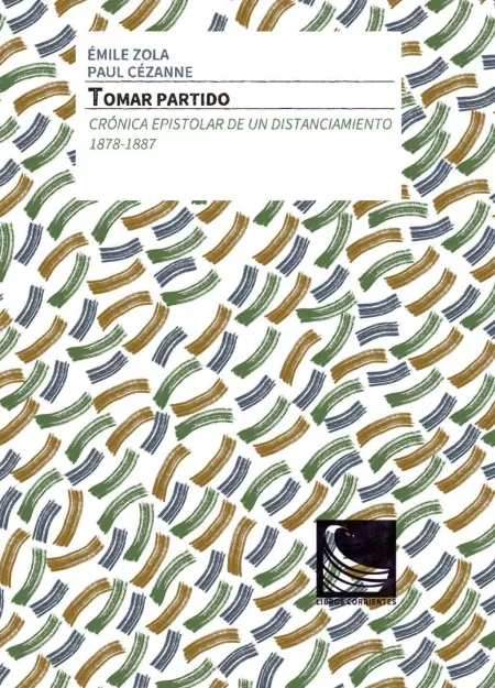 Tomar Partido. Crónica Epistolar de un Distanciamiento. 1878-1887
