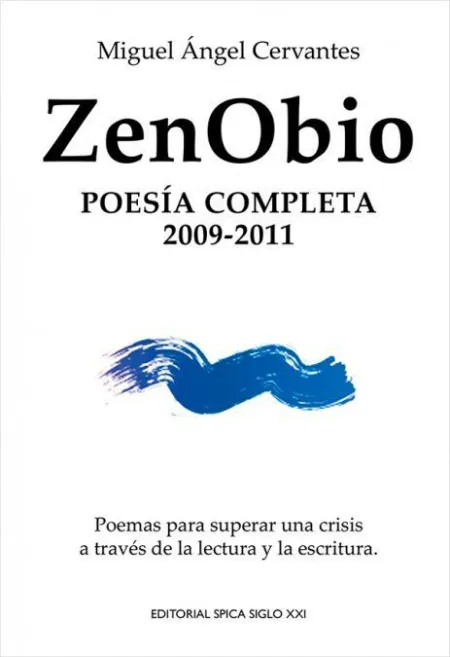 Zenobio, Poesía Completa 2009-2011