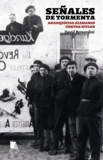 Señales de Tormenta. Anarquistas Contra Hitler
