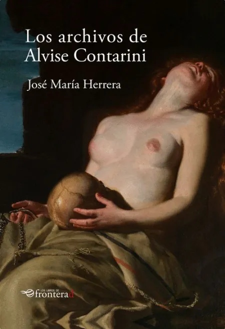 Los Archivos de Alvise Contarini (3ª Ed. )