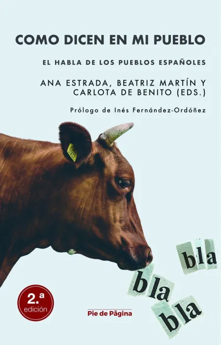 Como Dicen en mi Pueblo: el Habla de los Pueblos Españoles