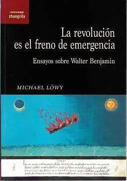 La Revolución Es el Freno de Emergencia
