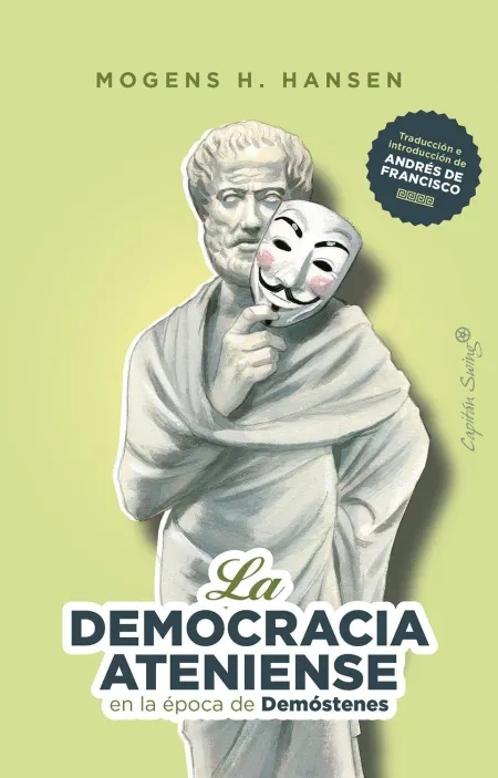 La Democracia Ateniense en la Era de Demóstenes